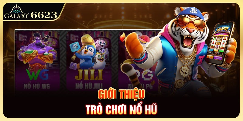 gioi-thieu-tro-choi-no-hu